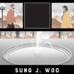 Go Away With … Sung J. Woo